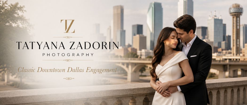 Best Locations for a Classic Downtown Dallas Engagement Photoshoot
