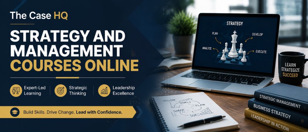 Strategy and Management Courses Online: Build Leadership Skills for Career Growth